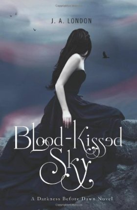 Blood-Kissed Sky - J. A. London